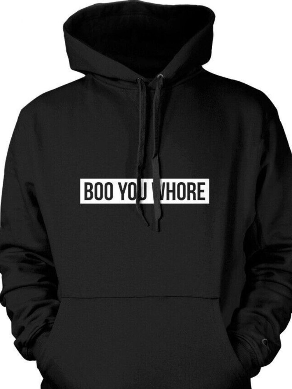 New Boo You Wh0re Black Hoodie Fleece Sweatshirt